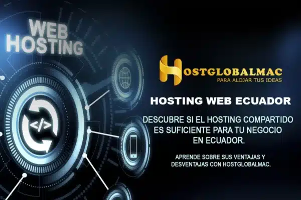 Hosting Compartido Seguro y Rápido 2025 en Ecuador